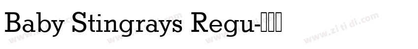 Baby Stingrays Regu字体转换